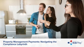 Property Management Payments: Navigating the Compliance Labyrinth