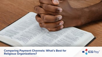 Comparing Payment Channels: What’s Best for Religious Organizations?