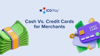 Cash Vs. Credit Cards for Merchants