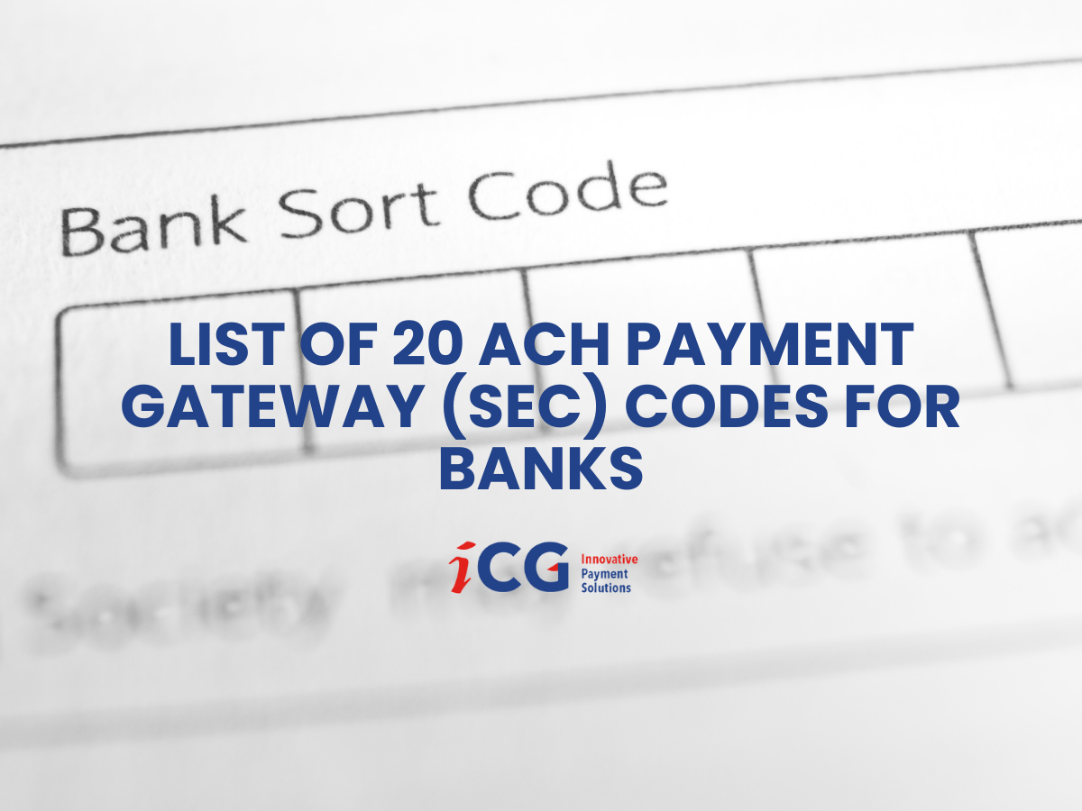 List of 20 ACH Payment Gateway (SEC) Codes for Banks