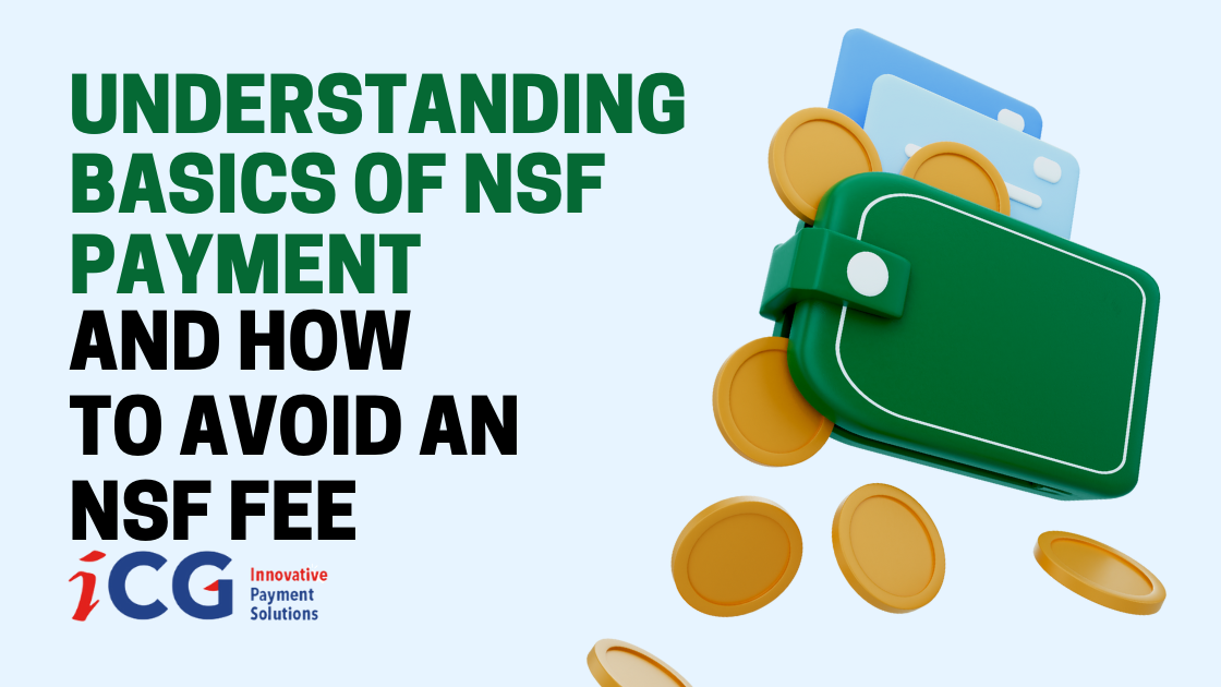 Understanding the Basics of NSF Payments