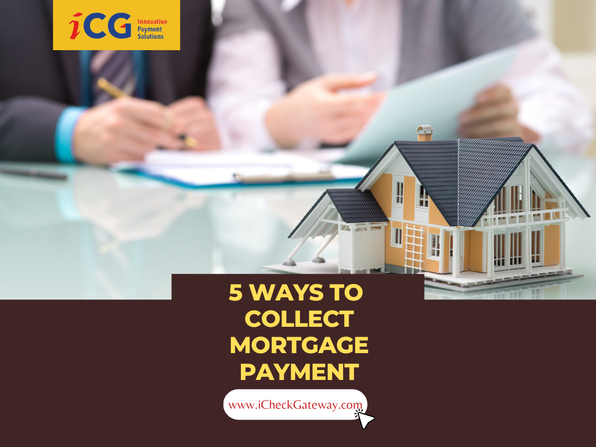 5 Ways To Collect Mortgage Payment