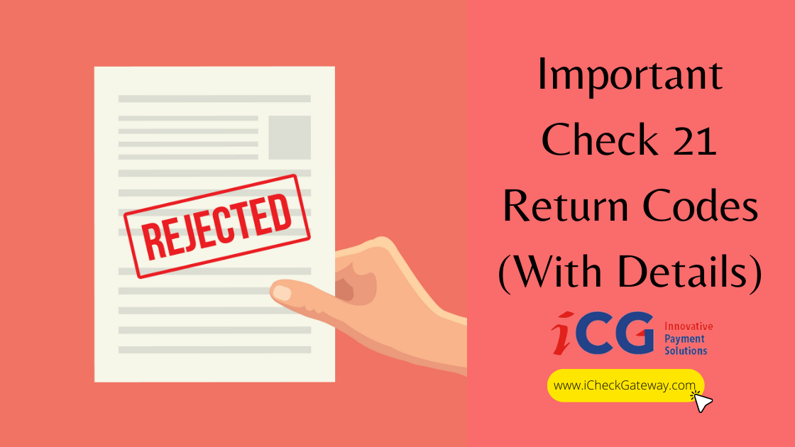 Important Check 21 Return Codes (With Details)