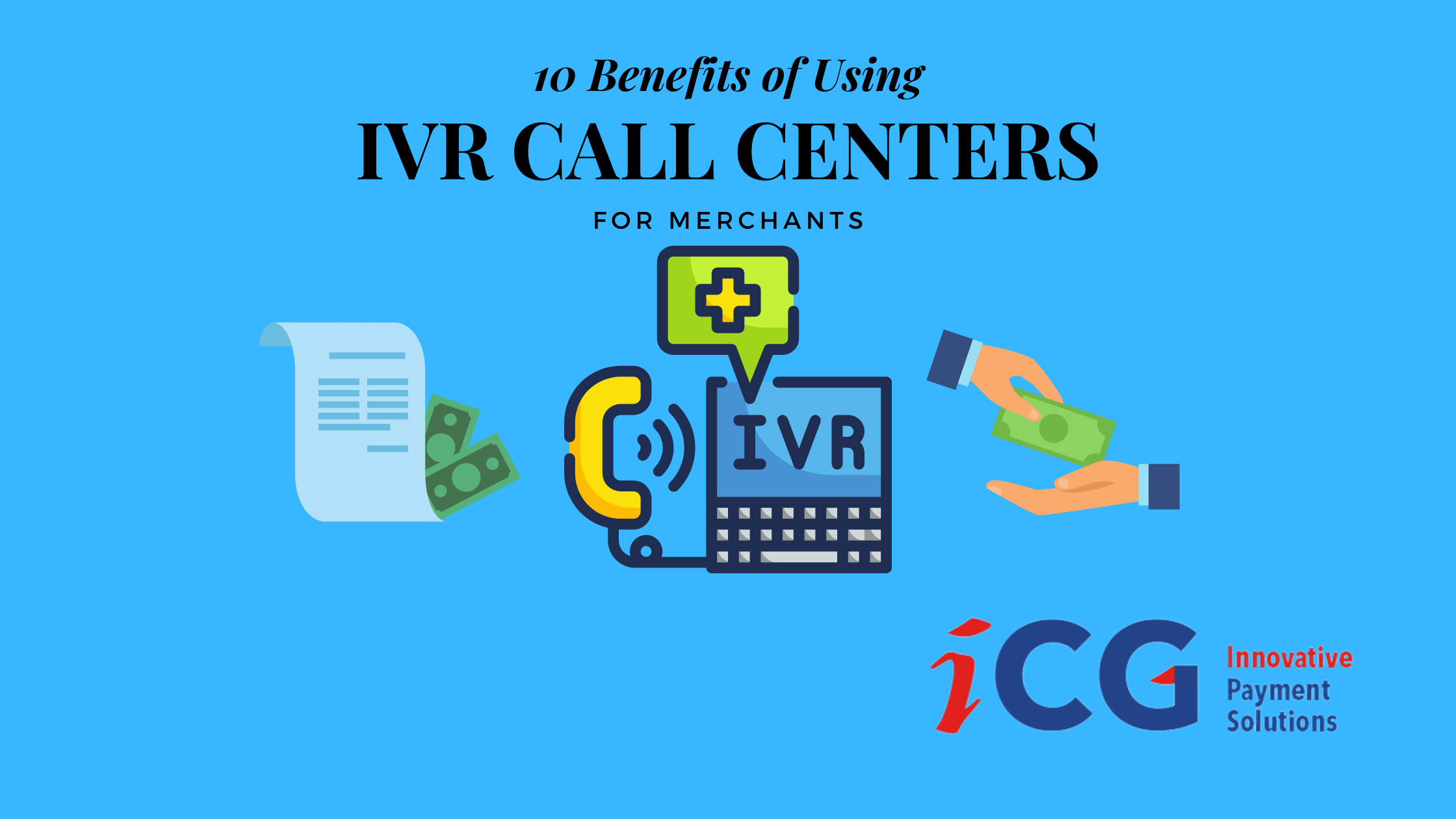 Using an IVR Call Center for Merchants