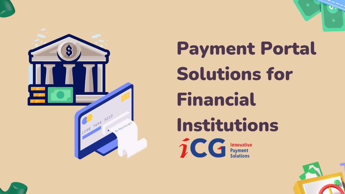Payment Portal Solutions for Financial Institutions