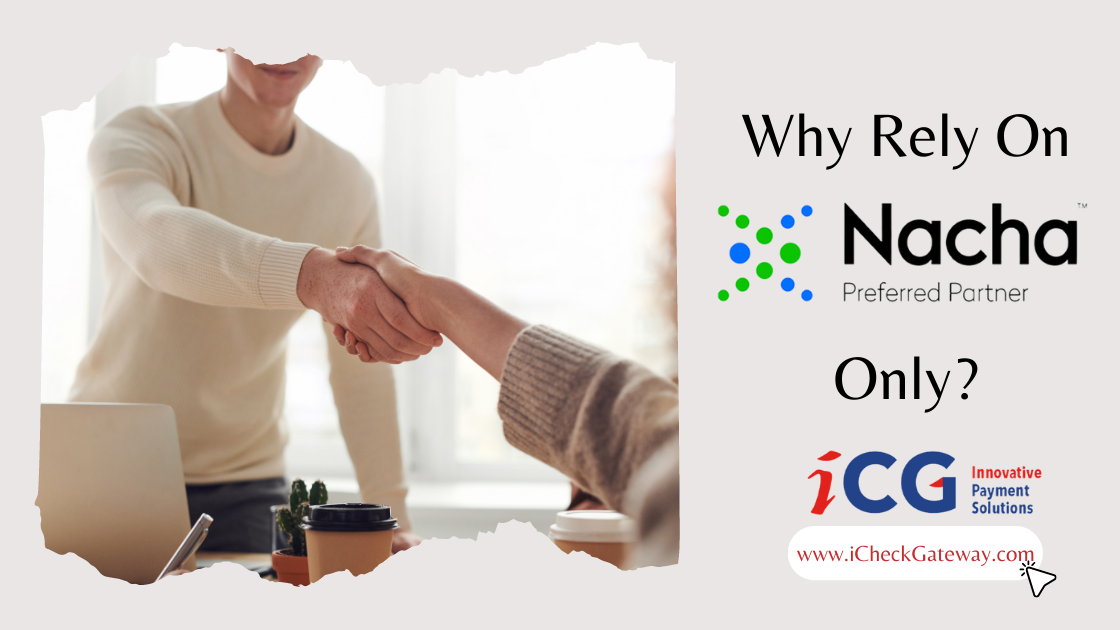 Why Rely On Nacha Preferred Partners Only?