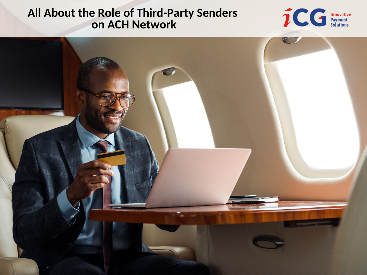 All About the Role of Third-Party Senders on ACH Network