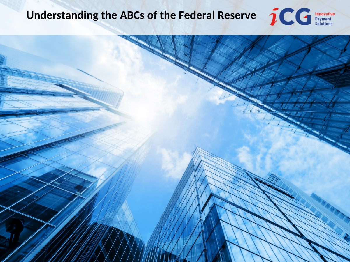 Understanding the ABCs of the Federal Reserve