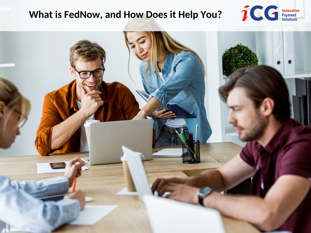 What is FedNow, and How Does it Help You?